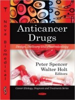 AntiCancer Drugs: Design, Delivery And Pharmacology